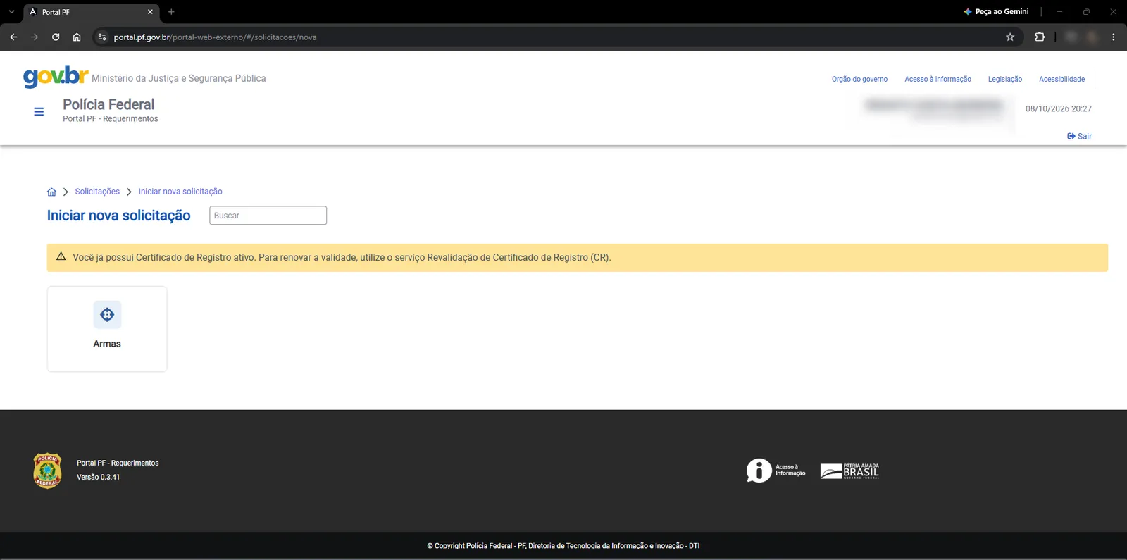 Tela Iniciar nova solicitação do Portal PF com a categoria Armas e aviso sobre Certificado de Registro ativo